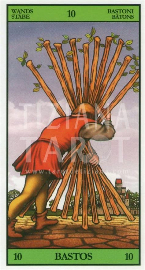 que significa el 10 de bastos en el tarot|Descubre el significado del Tarot 10 de Bastos 